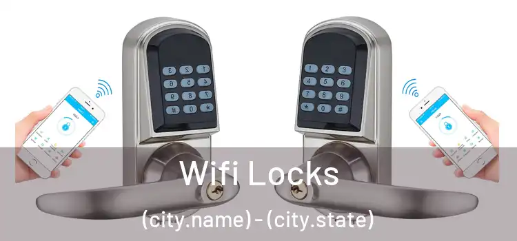  Wifi Locks (city.name) - (city.state)